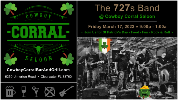 The 727s Band @ Cowboy Corral 2023-03-17-FRI - St Patrick's Day